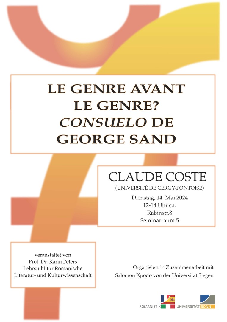 14. Mai 2024, 12:15: Le Genre Avant Le Genre? Consuelo De George Sand. (Claude Coste, Université De Cergy-Pontoise)